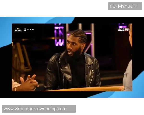 香波特直言哈登比赛中动作过激差点致其受伤引发关注 香波特直言哈登比赛中动作过激差点致其受伤引发关注