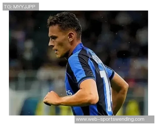 阿斯拉尼谈离开国米的遗憾并表达对加盟都灵的期待与热爱 阿斯拉尼谈离开国米的遗憾并表达对加盟都灵的期待与热爱